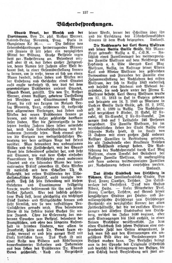 Bücherbesprechungen - Eduard Benes, der Mensch und Staatsmann. Von Dr. phil. Artur Werner - Die Nachkommen des Karl Georg Wolfrum und seiner Gattin Emilie Gräfe - Queißer, Das älteste Stadtbuch von Hirchberg in Böhmen